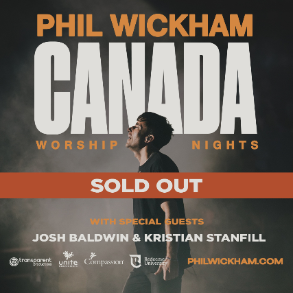 SOLD OUT! Canada Worship Nights with Phil Wickham and Special Guests Josh Baldwin and Kristian Stanfill - Montreal, QC