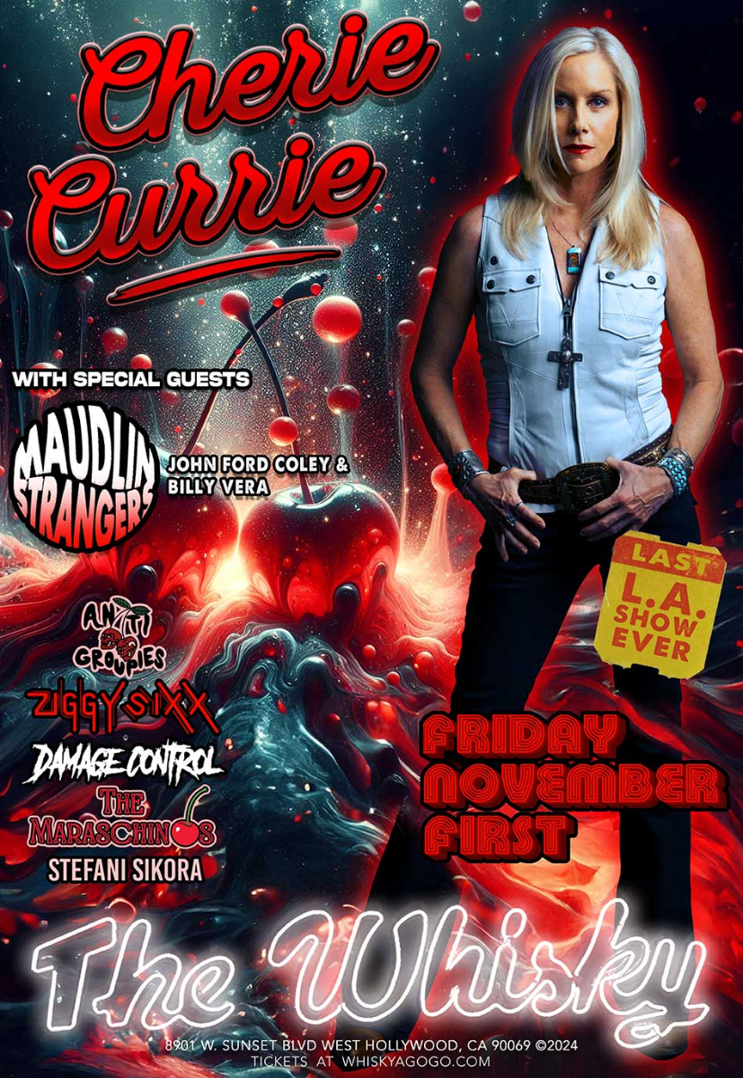 Cherie Currie, John Ford Coley, Billy Vera, Maudlin Strangers, The AntiGroupies, Ziggy Sixx, Damage Control, The Maraschinos, Stefani Sikora