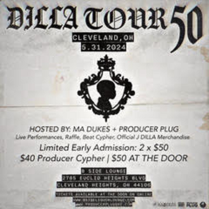 Dilla 50 Tour: Ohio Hosted by Ma Dukes at B Side Lounge
