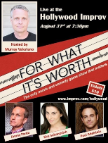 For What It's Worth ft. Murray Valeriano, Jimmy Pardo, Kira Soltanovich, Mike Siegel, Paul Adelstein!