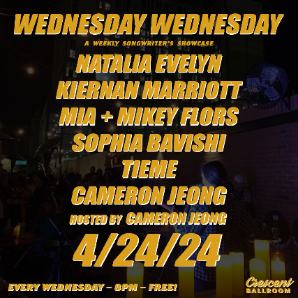 WEDNESDAY WEDNESDAY: A WEEKLY SONGWRITER'S SHOWCASE
