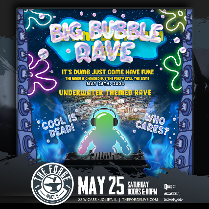 Big Bubble Rave at The Forge