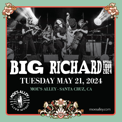 Moe's Alley Presents: Big Richard w/ special guests