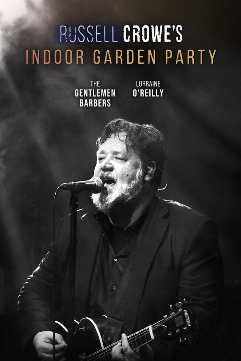 Russell Crowe's Indoor Garden Party, The Gentlemen Barbers, Lennie Loftin, Lorraine O'Reilly