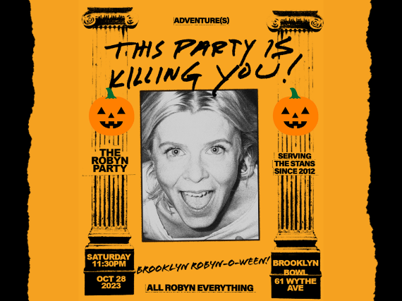 More Info for This Party Is Killing You!: The Robyn Party ROBYN-O-WEEN 2023