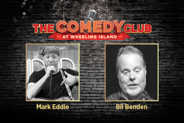 The Comedy Club at Wheeling Presents Mark Eddie and Bil Benden presales in Wheeling