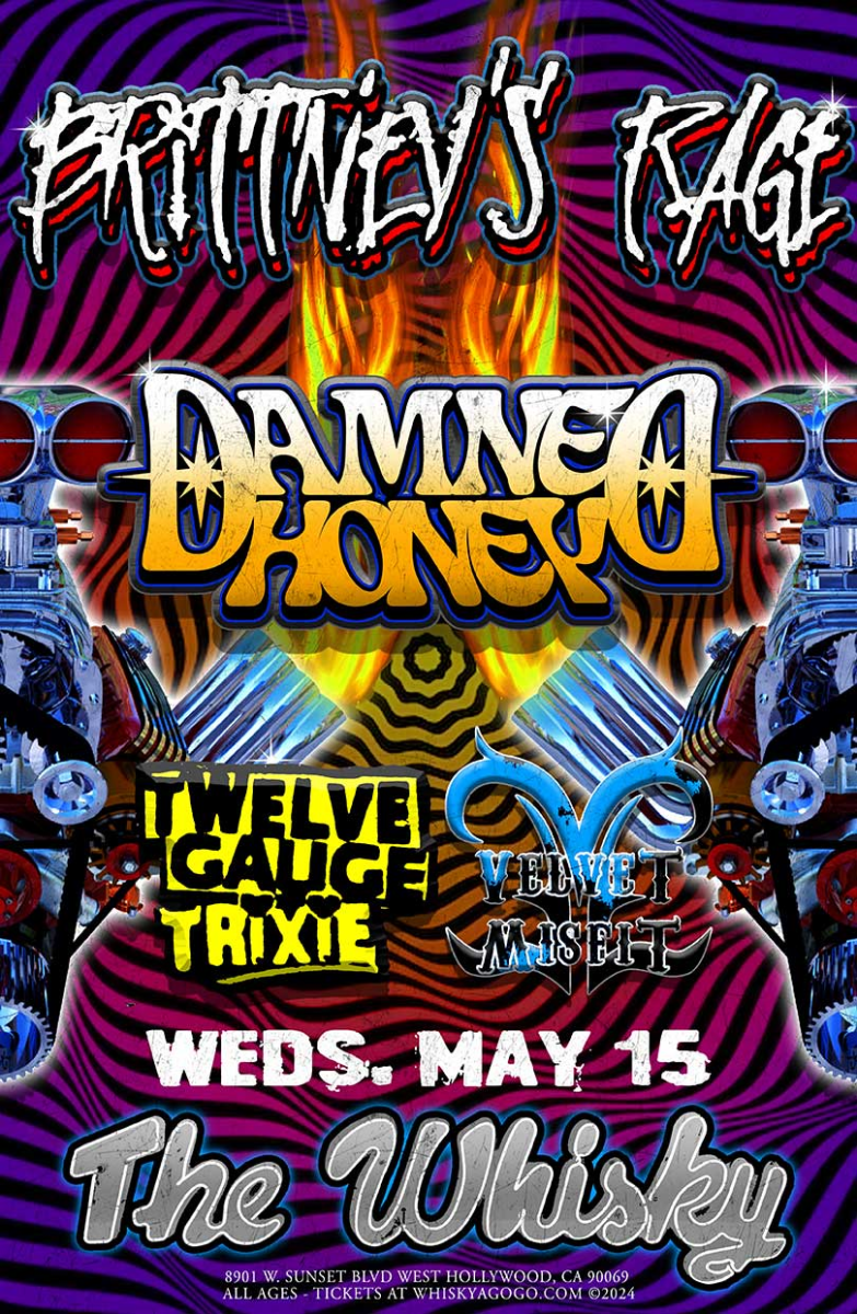 Brittney's Rage, VELVET MISFIT, DAMNED HONEY, Twelve Gauge Trixie, Tommy Mora