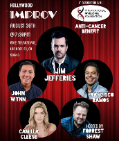 Jim Jefferies, Forrest Shaw, Camilla Cleese, Francisco Ramos, & John Wynn! (In Association with International Myeloma Foundation)