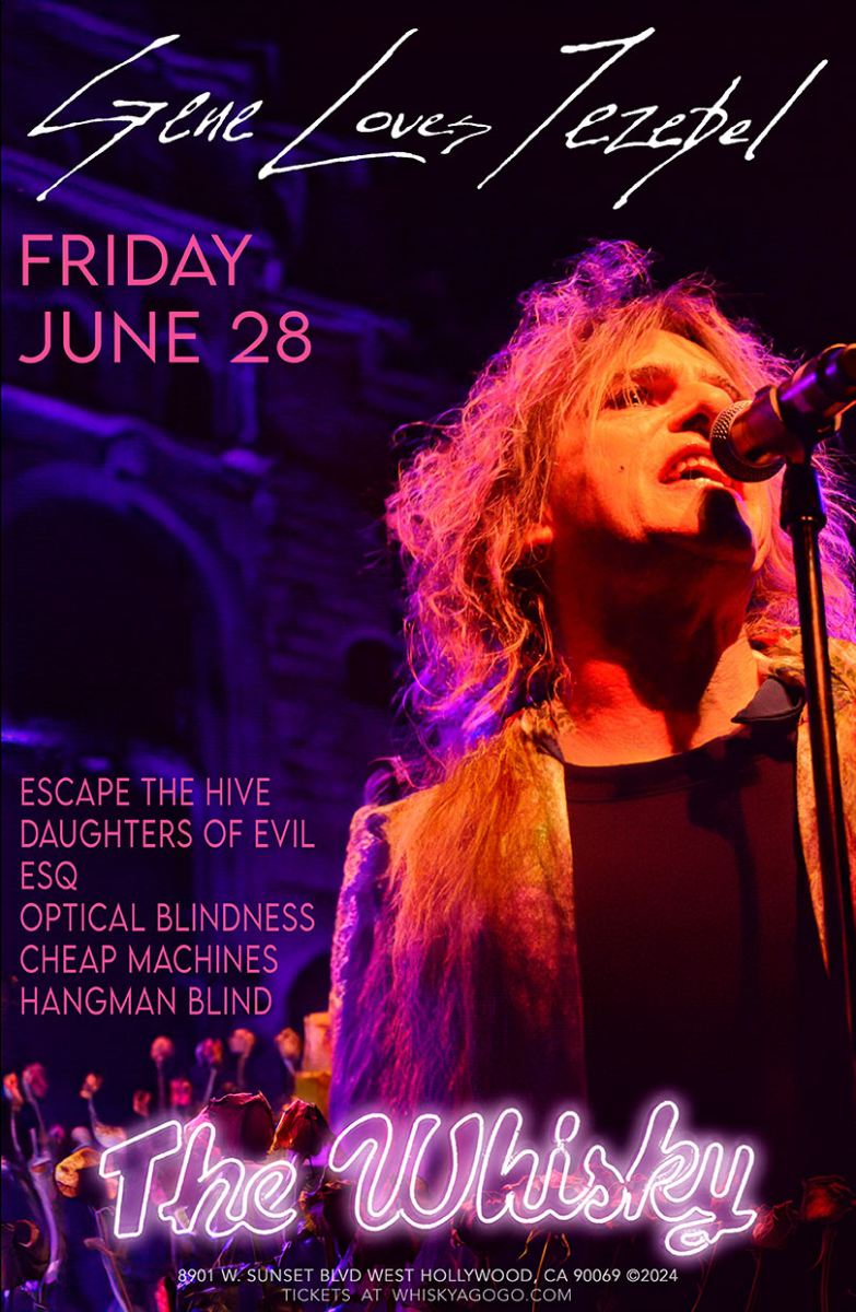 Gene Loves Jezebel, Escape the Hive, Daughters of Evil, ESQ, Optical Blindness, Cheap Machines, Hangman Blind