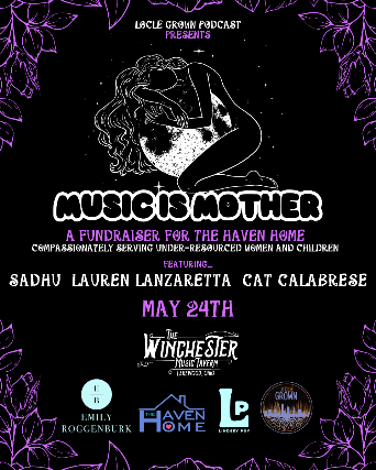 MUSIC IS MOTHER - A Fundraiser for The Haven Homes