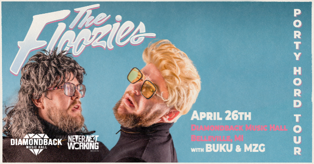 The Floozies: Porty Hord Tour with BUKU & MZG
