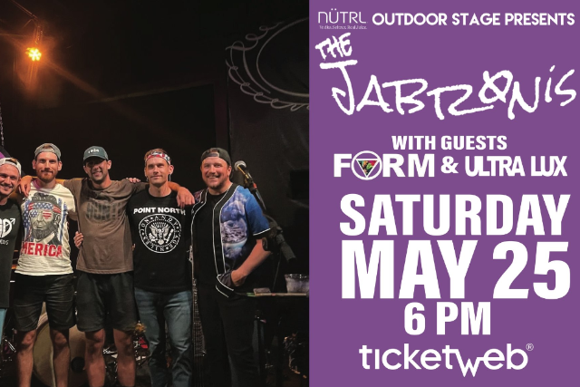 The Jabronis w/FORM & Ultra Lux Outdoor Show