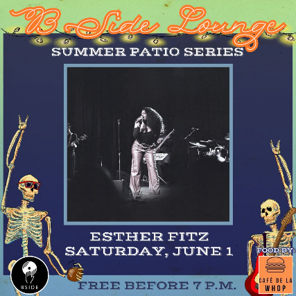 B Side Summer Patio Series: Esther Fitz at B Side Lounge