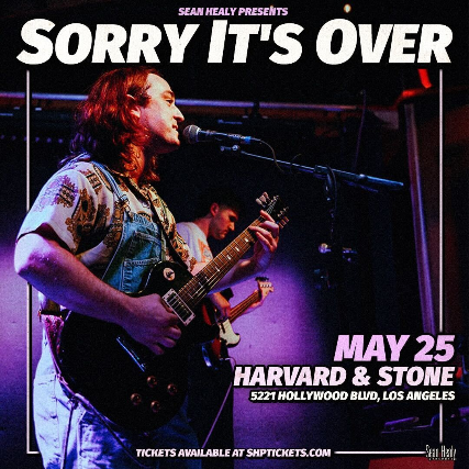 Sorry It's Over LIVE at Harvard & Stone (Los Angeles, CA)