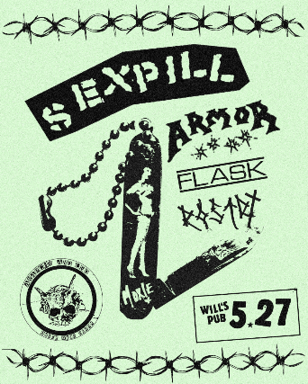 Sexpill, Armor, Flask, and Rosary at Will's Pub