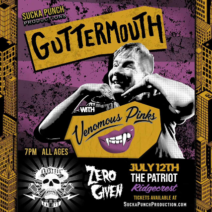 GUTTERMOUTH WITH THE VENOMOUS PINKS ZERO GIVEN BARSTOOL SAINTS at The Patriot – Ridgecrest, CA