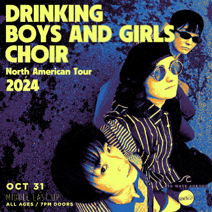 Drinking Boys and Girls Choir at Middle East – Upstairs – Cambridge, MA