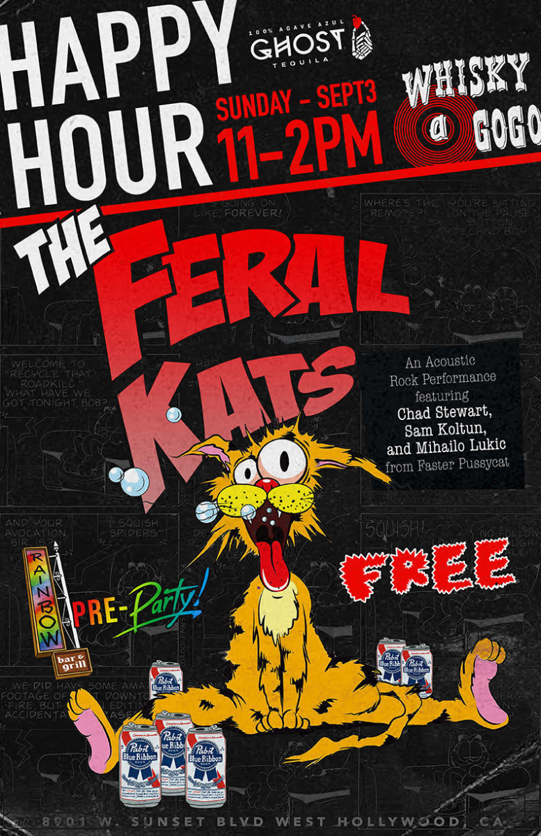 The Feral Kats (Featuring Chad Stewart, Sam Koltun, & Mihailo Lukic of Faster Pussycat)