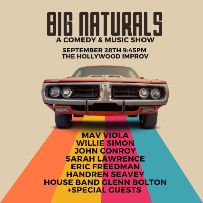 Big Naturals ft. Kim McVicar, Handren Seavey, Willie Simon, Mav Viola, John Conroy, Eric Freedman, Sarah Lawrence, Glenn Bolton & more TBA!