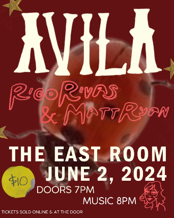 AVILA / Rigo Rivas / Matt Ryan at The East Room