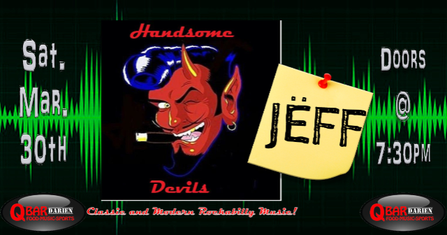 Handsome Devils & JEFF Band at Q Bar Darien