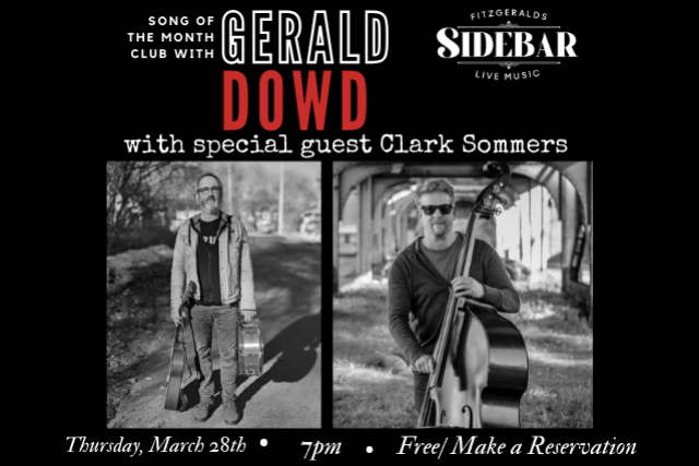 Song of the Month Club w/ GERALD DOWD Featuring Clark Sommers