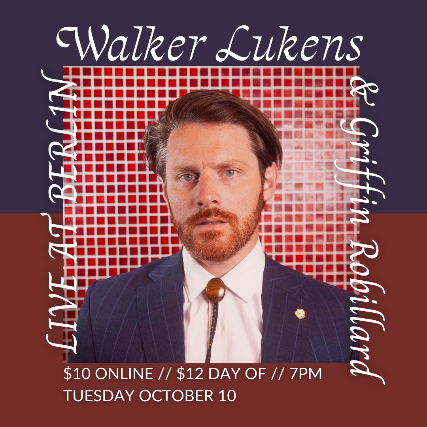 Walker Lukens with special guests Griffin Robillard