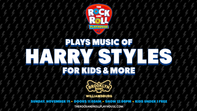 More Info for The Rock and Roll Playhouse plays the Music of Harry Styles for Kids + More