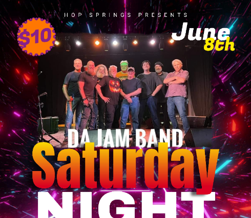 Da Jam Band - Our Sunday Music Takes over Saturday Night!