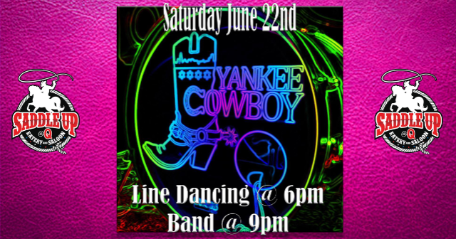 Yankee Cowboy Live at Saddle Up @ Q at Saddle Up At Q