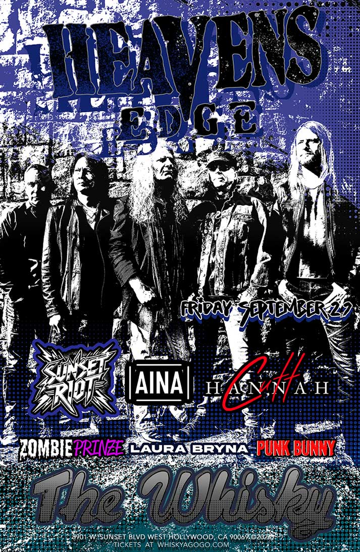 Heavens Edge, Sunset Riot, Daddy Priest, AINA, Cutt, Zombie Prinze, Laura Bryna, Punk Bunny