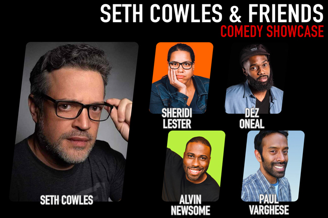 Seth Cowles and Friends