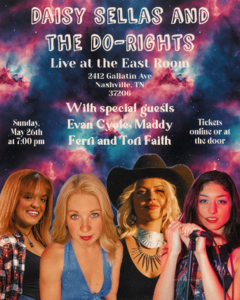 Daisy Sellas & The Do Rights / Evan Cyote / Maddy Ferri / Tori Faith