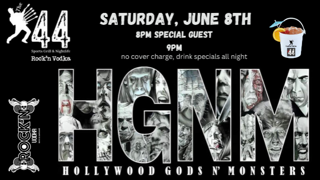 Hollywood Gods N Monsters w Special Guests