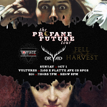 A Vintage Future, Oryad, Fell Harvest at Vultures