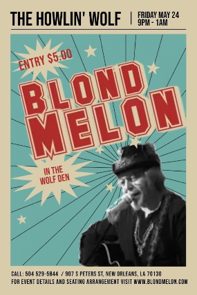 Blond Melon at The Den at Howlin' Wolf