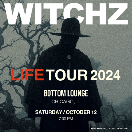 WITCHZ - Life Tour 2024 at Bottom Lounge