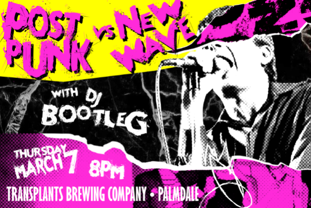 Post Punk vs New Wave Night With DJ Bootleg