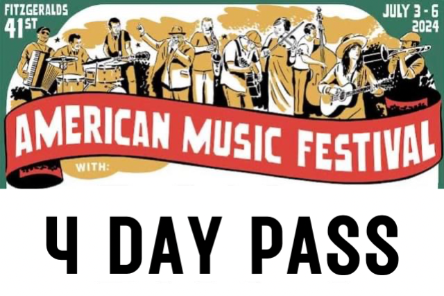 ***FOUR DAY PASS*** 41st American Music Festival