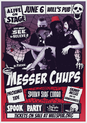 Messer Chups and more TBA at Will's Pub