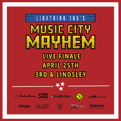 Lightning 100's Music City Mayhem - The Live Finale