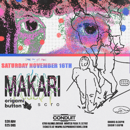 152 Productions Presents: Makari, Origami Button, SCRO, and more at Conduit – Winter Park, FL