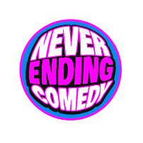 Never Ending Comedy with Devyn Perry, Avry Ross, Alex Hooper, Peter Murphy, Herman Wrice, Lizzy Cooperman, Jessica Keenan, Brent Weinbach, Debra DiGiovanni and more TBA!