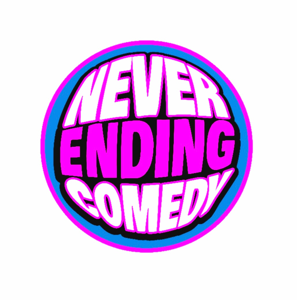 Never Ending Comedy with Devyn Perry, Avry Ross, Nikki Bon, Audrey Stewart, Glenn Bolton, Willie Simon, Robby Hoffman, Brett Weinbach and more TBA!