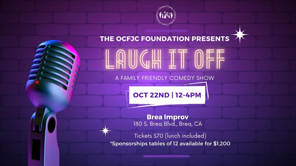 The OCFJC Foundation Presents: Laugh It Off