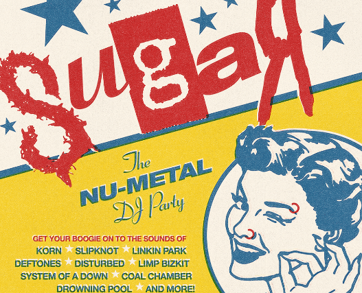 SUGAR: The Nu-Metal Party at Zydeco