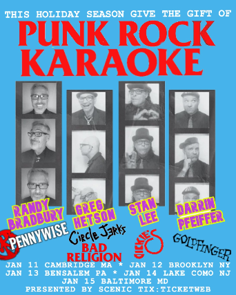 Punk Rock Karaoke (members of Bad Religion, Circle Jerks, Dickies, Pennywise,  Goldfinger )
