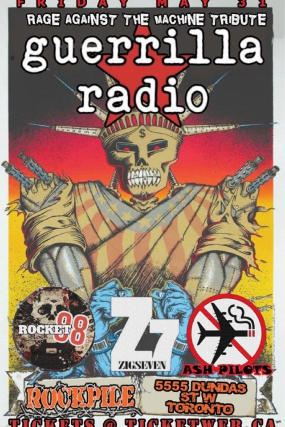 Guerrilla Radio - Rage Against The Machine Tribute, Zigseven, Rocket88, Ash Pilot