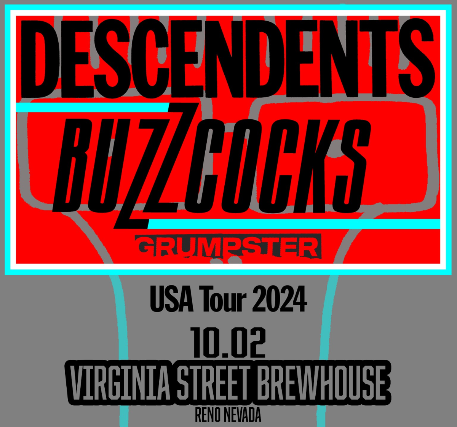 Descendents, Buzzcocks, Grumpster