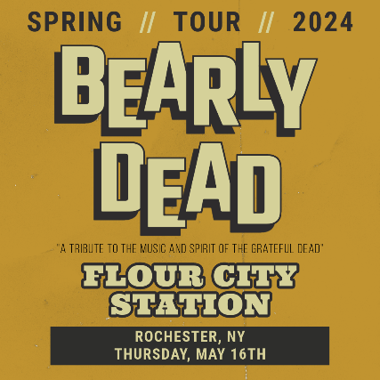 DEAD NIGHT featuring BEARLY DEAD at Flour City Station
